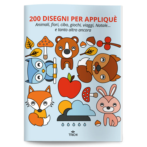 200 disegni per appliquè 